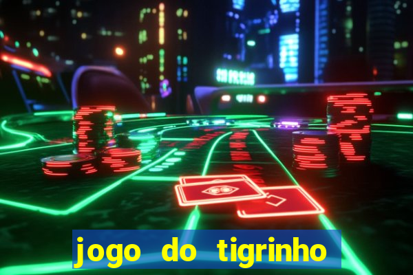 jogo do tigrinho apk dinheiro infinito